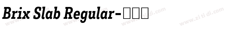 Brix Slab Regular字体转换